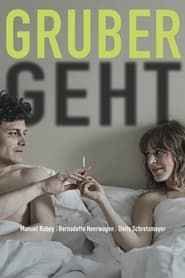 Gruber Geht (2015)