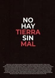 No hay Tierra sin Mal series tv