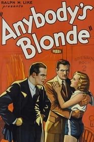 Anybody's Blonde 1931 streaming