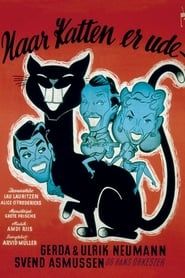 Naar katten er ude (1947)