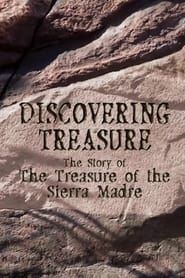 Discovering Treasure: The Story of 'The Treasure of the Sierra Madre' series tv