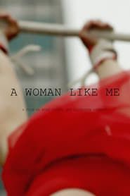 A Woman Like Me series tv