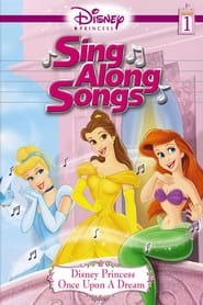 Disney Princess Sing Along Songs, Vol. 1 - Once Upon A Dream-hd