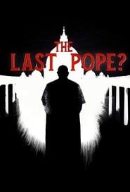 The Last Pope? series tv