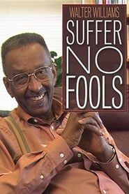Walter Williams: Suffer No Fools series tv