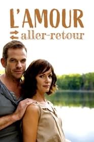 L'Amour aller-retour (2009)
