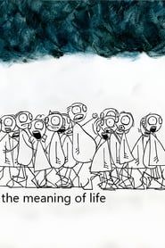 The Meaning of Life series tv