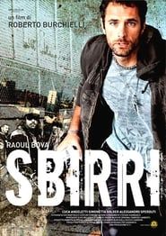 Sbirri (2009)