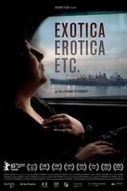 Exotica, Erotica, Etc. series tv