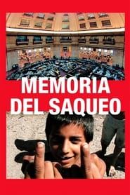 Mémoire d'un saccage - Argentine, le hold up du siècle (2004)