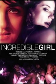 Incredible Girl (2012)