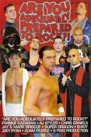 PWG: Are You Adequately Prepared To Rock?! (2003)