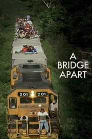 A Bridge Apart-hd