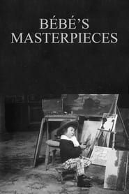 Bébé's Masterpieces (1910)