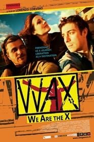 Wax: We Are The X (2016)
