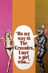 On My Way to the Crusades, I Met a Girl Who... series tv