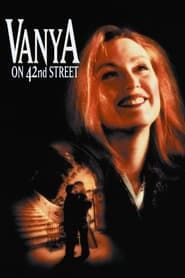 Vanya, 42e rue 1994 streaming
