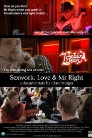 Sexwork, Love & Mr Right series tv