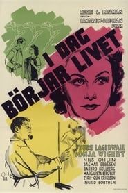 I dag börjar livet (1939)