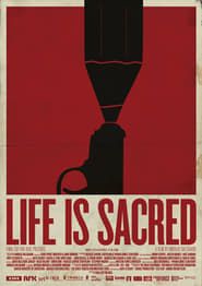 Life Is Sacred (2014)