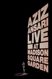 Aziz Ansari: Live at Madison Square Garden series tv
