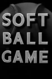 Soft Ball Game (1936)