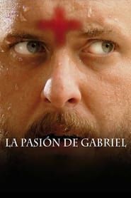 Gabriel's Passion series tv
