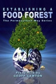 Establishing a Food Forest the Permaculture Way series tv