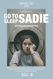 Go To Sleep, Sadie 2014 streaming
