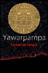 Image Yawarpampa: campo de sangre