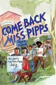 watch Come Back, Miss Pipps