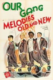 Melodies Old and New series tv