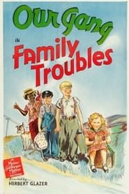 watch Family Troubles