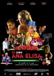 Te Amo Ana Elisa series tv