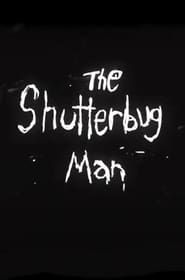 The Shutterbug Man series tv