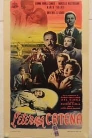 The Eternal Chain 1952 streaming