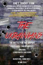 Image The Ukrainians: Battle for Donetsk Airport