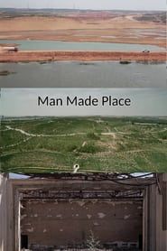 Man Made Place series tv