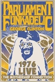 George Clinton and Parliament Funkadelic - Mothership Connection series tv