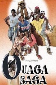 watch Ouaga Saga