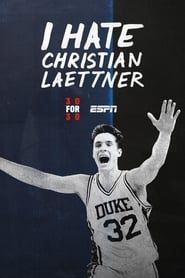 watch I Hate Christian Laettner