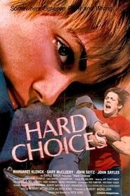 Hard Choices series tv