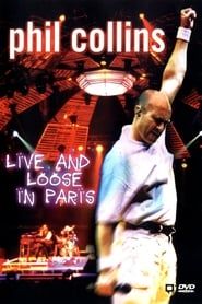 Phil Collins - Live And Loose In Paris-hd