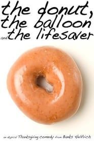 The donut, the balloon and the lifesaver series tv