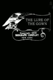The Lure of the Gown 1909 streaming