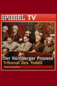 Der Nürnberger Prozess - Tribunal des Todes series tv