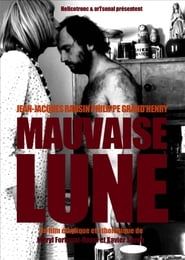 Mauvaise lune 2011 streaming