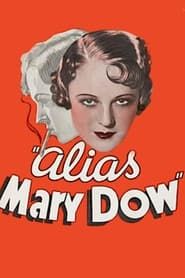 Alias Mary Dow series tv