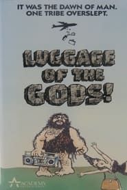 watch Luggage of the Gods!