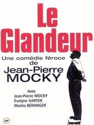Le glandeur (2000)